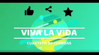 VIVA LA VIDA partitura para cuarteto de cuerdas (coldplay)