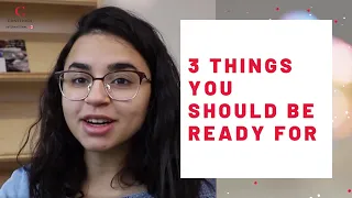 3 Things You Should Be Ready For - Experiencing Conestoga