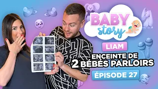 BABY STORY (ÉPISODE 27): LIAM, ENCEINTE DE 2 BÉBÉS PARLOIRS