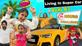 Living In Super Car - Audi A3 - 24 Hours Challenge | Ramneek Singh 1313 | RS 1313 VLOGS