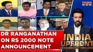 Live | Anand Ranganathan On RBI's Rs 2000 Note Circulation Announcement | Is It Good Or Bad ?