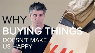 9 Reasons Buying Stuff Will Never Make You Happy