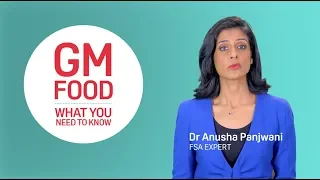 FSA Explains: Genetically Modified Food