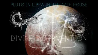 WHAT IT MEANS TO HAVE A PLUTO IN LIBRA IN THE 12TH HOUSE PLACEMENT - EXPERIENTIAL