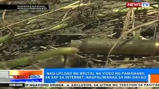 NTG: Nag-upload ng brutal na video ng pamamaril sa SAF sa Internet, nagpaliwanag sa NBI-Davao