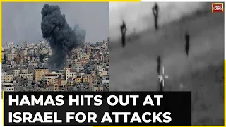 Hamas Hits Out At Israel For Attacks Says Over 6100 People Killed By Israel