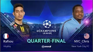 Vitality Rafsou vs NYC_Chris - eChampions League Quarter-final