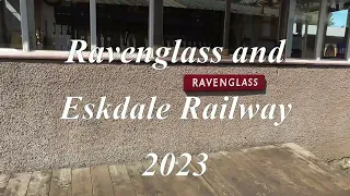 Ravenglass and Eskdale Railway 2023.