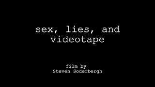 Секс, ложь и видео (Sex, lies, and videotape) | Fan Трейлер (Rus Sub)