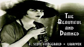 The Beautiful and Damned by F. Scott FITZGERALD read by Mark Nelson Part 2/2 | Full Audio Book