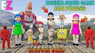 UPIN IPIN SELAMATKAN BONEKA SQUD GAME JADI POCONG, SPONGEBOB TAKUT - GTA 5 BOCIL SULTAN