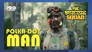 The Suicide Squad: Polka-Dot Man SPOILERS