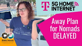 T-Mobile Delays Launch of Away Plan for RVers and Home Internet Location Enforcement