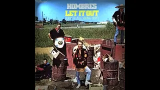 HQ  THE HOMBRES - LET IT ALL HANG OUT  Classic Psych HIGH FIDELITY AUDIO HQ BEST VERSION