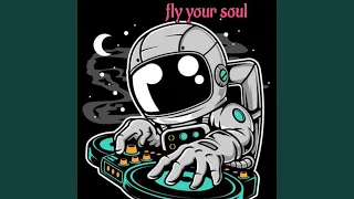 Fly Your Soul