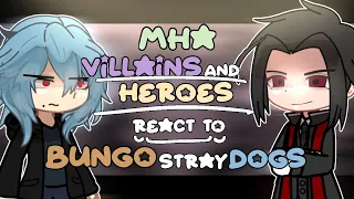 MHA Heroes + Villains react to Bungou Stray Dogs | ADA/Armed Detective Agency | 1/2 |