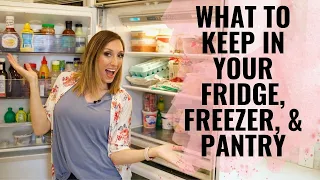 KITCHEN STAPLES! What to keep stocked in your fridge, freezer, & pantry