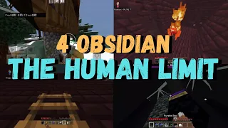The Human Limit of 4 Obsidian SSG (2:14 Segmented)
