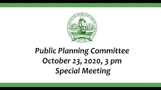 Public Planning Committee October 23, 2020 Special Meeting