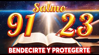 ☀️ SALMO 91 Y SALMO 23: LAS DOS ORACIONES MÁS PODEROSAS DE LA BIBLIA | Bendecirte y protegerte