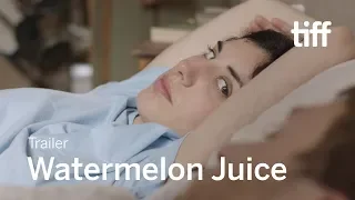 WATERMELON JUICE Trailer | TIFF 2019