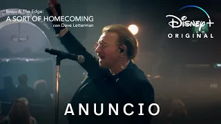 Bono & The Edge: A Sort of Homecoming con Dave Letterman | Adelanto | Disney+