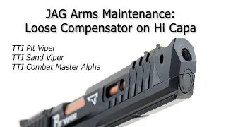 Hi Capa Loose Compensator? - JAG Precision