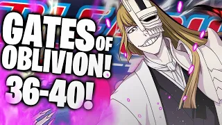 GATES OF OBLIVION SENKAIMON: STAGE 36-40 CLEARED! Bleach: Brave Souls!