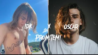 Idk-Promitemi 2 ft Oscar (Music Video)