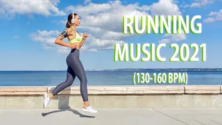 Running Mix 2021 | 130 - 160 BPM | Best Running Music