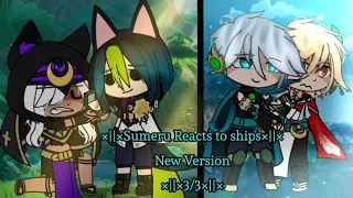 ×||×Sumeru Reacts to ships×||×New Version×||×3/3×||×Read desc×||×