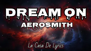 Dream On (Lyrics) | Aerosmith