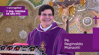 Santa Missa e 1º dia da Trezena de São Pio com Pe. Reginaldo Manzotti | 11/09/23