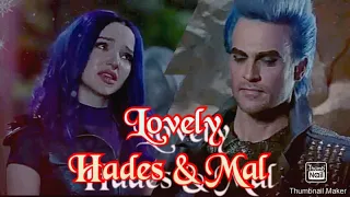 Hades & Mal ~ Lovely { Descendants 3 }