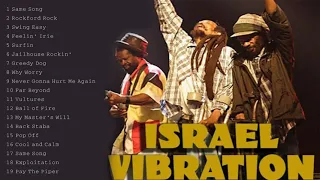 THE BEST OF ISRAEL VIBRATION - ISRAEL VIBRATION GREATEST HITS FULL ALBUM