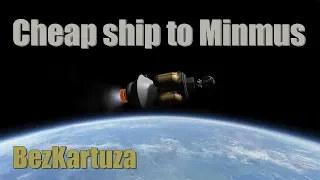 BezKartuza // Cheap ship to Minmus