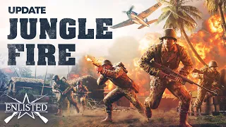 “Jungle Fire” Update / Enlisted