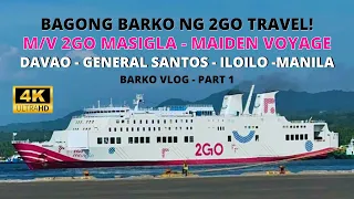 2GO Masigla | Davao to General Santos to Iloilo to Manila Maiden Voyage | Bagong Barko ng 2GO Travel