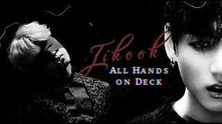 jikook ✗ all hands on deck