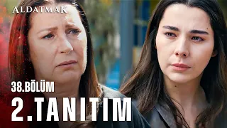 Aldatmak 38. Bölüm 2. Tanıtım | Her Perşembe 20.00'de atv'de!