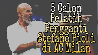 5 Calon Pelatih Pengganti Stefano Pioli di AC Milan