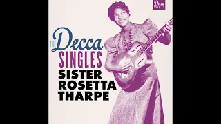 Sister Rosetta Tharpe - Shout, Sister, Shout (1942)