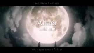 [THAI sub] 【Mo Dao Zu Shi OST.】Cold rain - Aimer