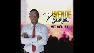 Wende Nyasaye// latest Compilation//Max Kogai Jnr//Therapeutic.