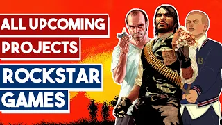 All Upcoming Projects/Games From Rockstar Games Explained !!! (GTA 6,RDR 3,Bully 2)