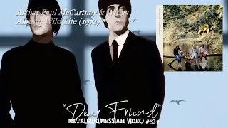 Dear Friend - Paul McCartney & Wings (1971)