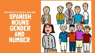 Spanish Nouns, Gender and Number ll Masculine and Feminine ll Singular and Plural ll (Session 2)