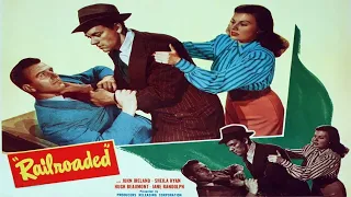 RAILROADED (1947) | John Ireland | Sheila Ryan | Full Length Noir Crime Movie | English