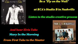 Elvis Presley - Mary In The Morning - From First Take to the Master