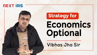 Strategy for Economics Optional by Vibhas Jha Sir | UPSC Optional
